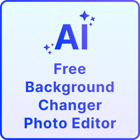 Free AI Photo Editor Background Changer, Free Online Background Remover